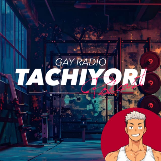 Podcast cover for たちよりゲイラジオ